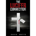 The Lucifer Connection: Special Edition - Paperback