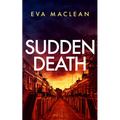 Sudden Death: A British Detective Mystery - Paperback