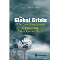 The Global Crisis - Hardcover