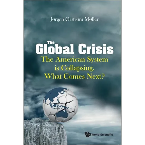 The Global Crisis - Hardcover