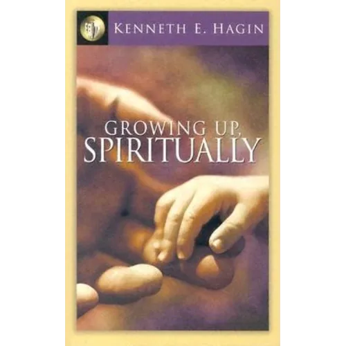 Growing Up, Spiritually - Paperback