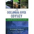 An Ocklawaha River Odyssey: Paddling Through Natural History - Paperback