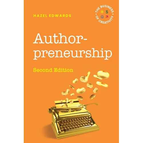 Authorpreneurship: The Business of Creativity - Paperback