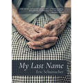 My Last Name - Paperback