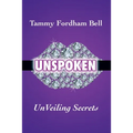 UnSpoken: UnVeiling Secrets - Paperback