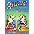 Noodlehead Nightmares - Hardcover