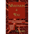 Warfarin & You - Paperback