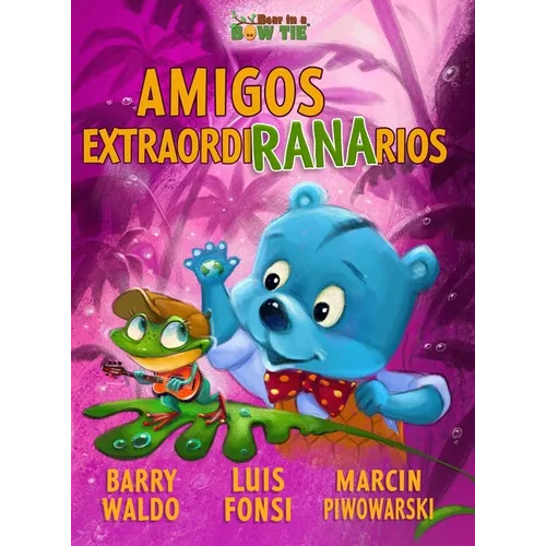 Amigos ExtraordiRANArios - Hardcover
