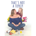 That's Not a Toykey - Hardcover