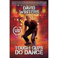 Tough Guys Do Dance - Paperback