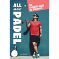 All About Padel - Paperback