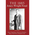 The 1885 Jones-Wright Feud - Paperback