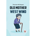 Old Mother West Wind - Paperback