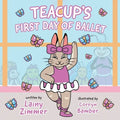 Teacup's First Day of Ballet - Paperback