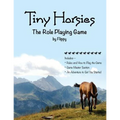 Tiny Horsies: The Role Playing Game - Paperback