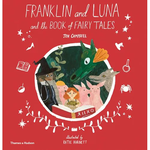 Franklin and Luna and the Book of Fairy Tales - Hardcover