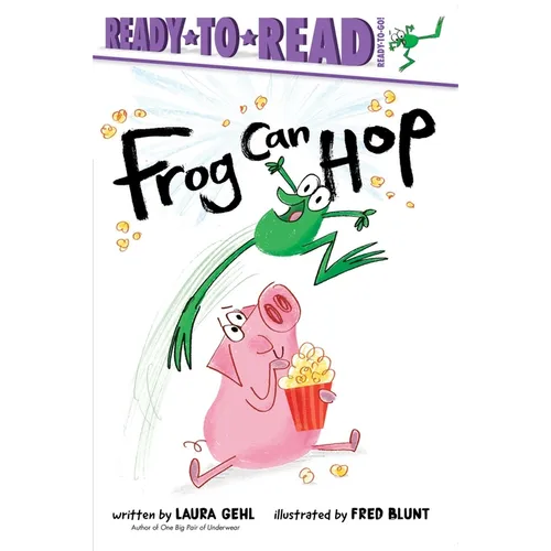 Frog Can Hop: Ready-To-Read Ready-To-Go! - Paperback
