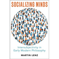Socializing Minds: Intersubjectivity in Early Modern Philosophy - Hardcover