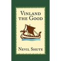 Vinland the Good - Hardcover