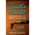 The Mystery of Three Quarters: The New Hercule Poirot Mystery - Paperback