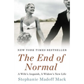 The End of Normal: A Wife's Anguish, a Widow's New Life - Paperback