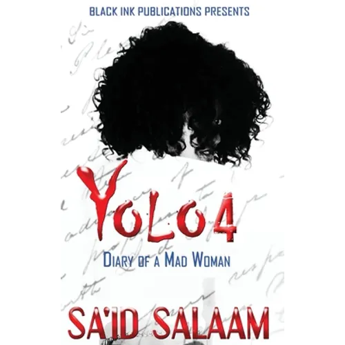 Yolo 4: Diary of a Mad Woman - Paperback