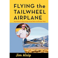 Flying the Tail Wheel Airplane - Paperback