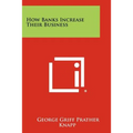 How Banks Increase Their Business - Paperback
