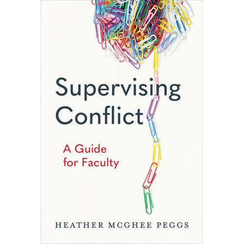 Supervising Conflict: A Guide for Faculty - Paperback