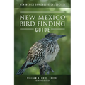 New Mexico Ornithological Society - New Mexico Bird Finding Guide: Fourth Edition - Paperback
