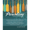 Parenting: Navigating Everything - Paperback