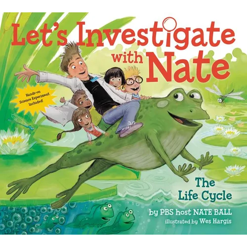 Let's Investigate with Nate: The Life Cycle - Paperback
