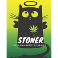 Stoner Coloring Book for Adults: The Stoner' s #1 Psychodelic Coloring Book - Paperback