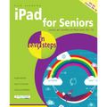 iPad for Seniors in Easy Steps: Covers IOS 10 - Paperback