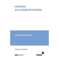 Pedagogía de la formación doctoral - Paperback