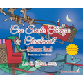 Can Santa Change Christmas? A Historic Event!: Book 1 of a 3 Book Series - Hardcover