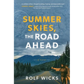 Summer Skies, the Road Ahead - Paperback
