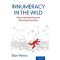 Innumeracy in the Wild: Misunderstanding and Misusing Numbers - Hardcover