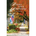 A Small Town Somewhere - Paperback