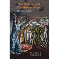 Nature and Destiny of Man: Volume One: Human Nature - Paperback