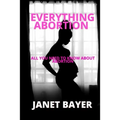 Everything Abortion: All you need to know about abortion - Paperback