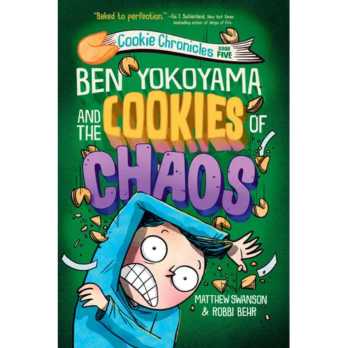 Ben Yokoyama and the Cookies of Chaos - Paperback