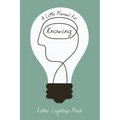 A Little Manual for Knowing - Hardcover