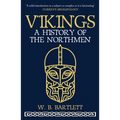 Vikings: A History of the Northmen - Paperback