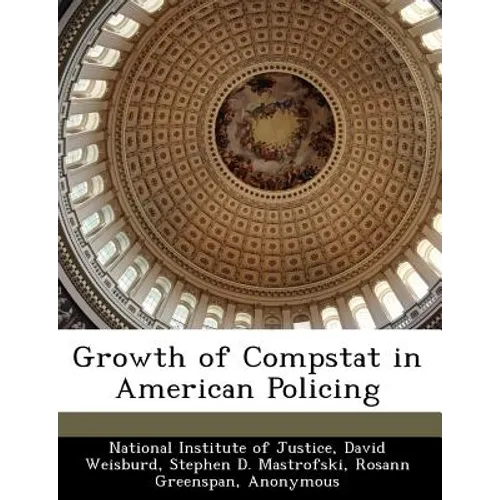 Growth of Compstat in American Policing - Paperback