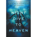 Night Dive to Heaven - Paperback