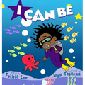 I Can Be - Hardcover
