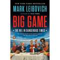 Big Game: The NFL in Dangerous Times - Paperback