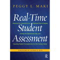 Real-Time Student Assessment: Meeting the Imperative for Improved Time to Degree, Closing the Opportunity Gap, and Assuring Student Competencies for 2 - Paperback