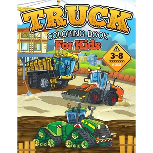 TRUCK Coloring Book for Kids: Gift Idea for Boys and Girls ages 3-8! - Paperback